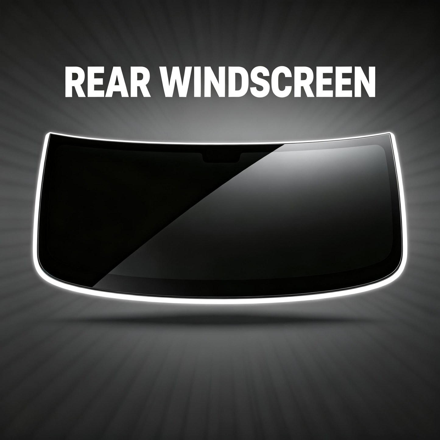 REAR WINDSCREEN